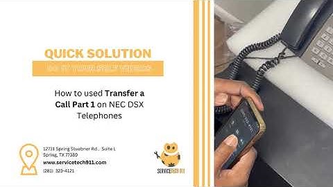 How to used Transfer a Call part 2 on NEC DSX Telephones