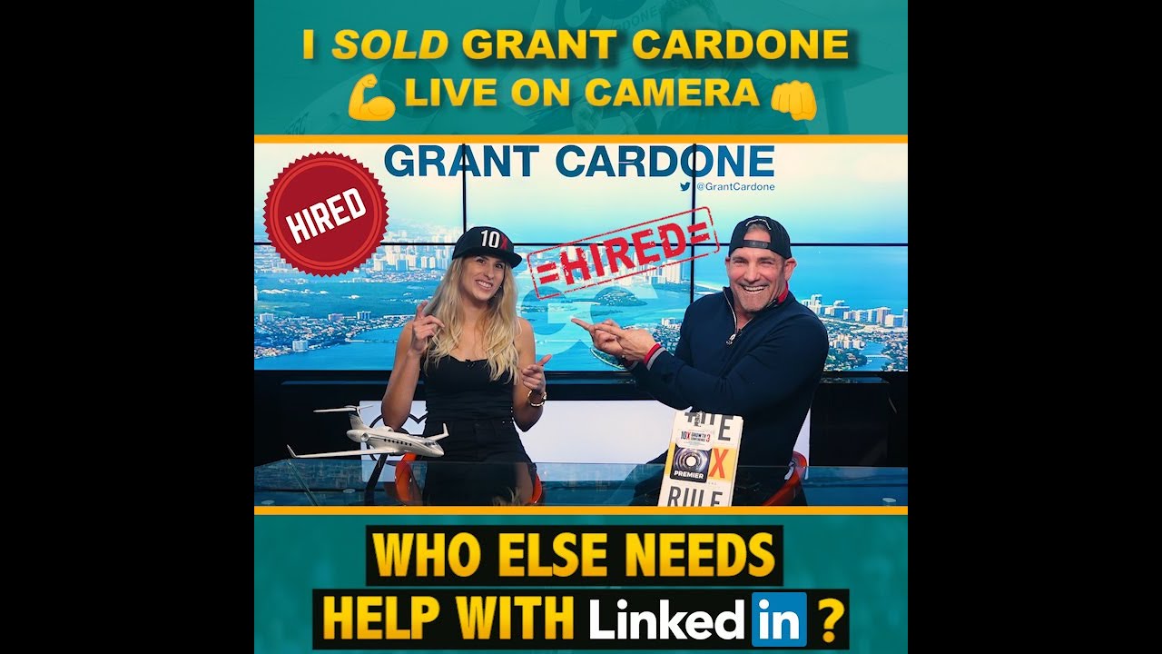 I SOLD Grant Cardone on LinkedIn!