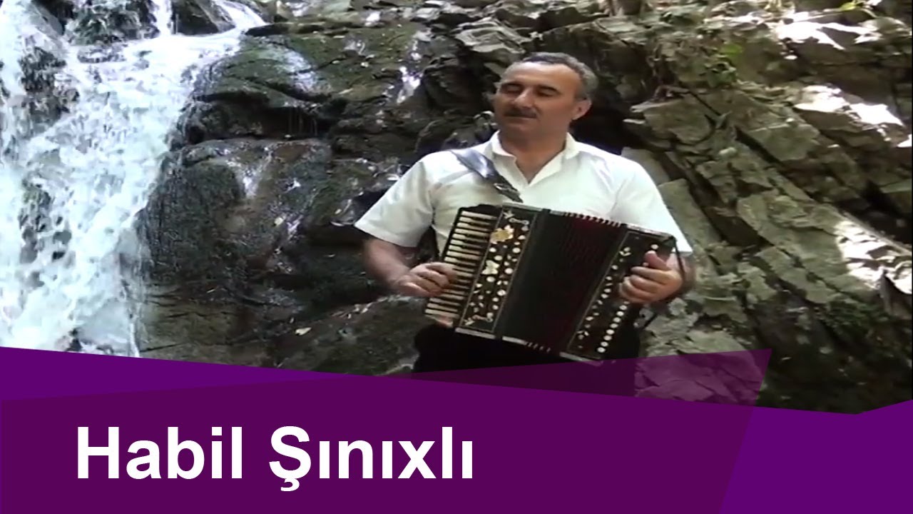 Habil Şınıxlının məşhur 