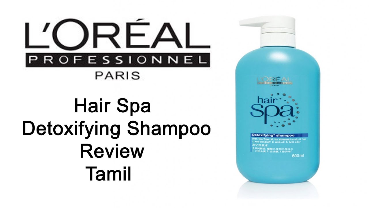 Loreal Professionnel Hair Spa Detoxifying Shampoo Review in Tamil - YouTube