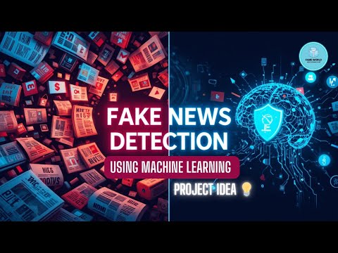 Python Project Idea: Fake News Detection System | Final Year Project Guide @FameWorldEducationalHub