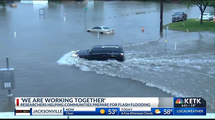 Researchers at Texas A&M studying flash-flooding to help communities prepare for disasters