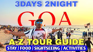 Goa Budget Trip | 3Days Itinerary | Complete Guide | Stay, Food & Travel | Goa Budget Trip Plan