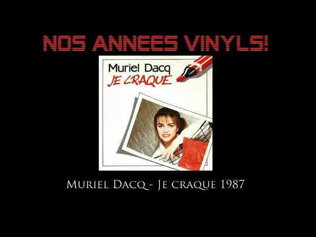 Muriel Dacq - Je Craque