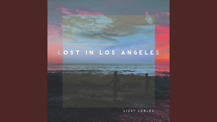 Lost in Los Angeles
