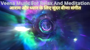 🔴 Veena Music For Meditation, Ultra Relaxing Music , Deep Sleep Music, Stress Relief Music, Spa