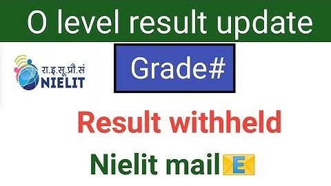 O level result|o level sep result 2021 withheld problem|grade#का solution|Nielit mail reply 📧||