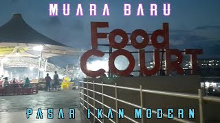 Pasar ikan modern || muara baru ||          Jakarta utara ( Edisi kuliner sama Bosque )