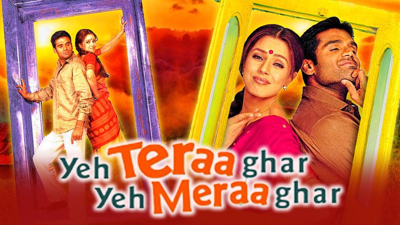 Yeh Teraa Ghar Yeh Meraa Ghar 2001 Full Hindi Movie  Sunil Shetty Mahima Chaudhry Paresh Rawal