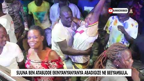 SUUNA BEN ATABUDDE EKINYANYANYANYA ABADIGIZE NE BEEYAMBULA.https://youtu.be/S6hlL9RGyl4