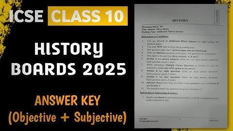 ICSE Class 10 History - Answer Key | Board Exam 2025