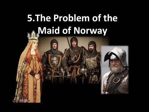 5. The problem of the Maid of Norway