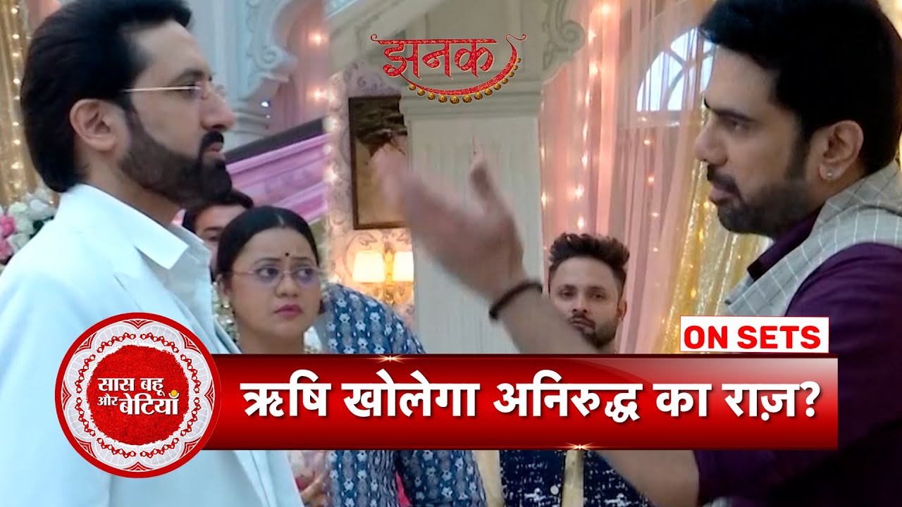 Jhanak: Rishi Gives Warning To Anirudh That He Will Expose Him | SBB
