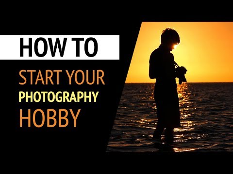 How to Start Your Photography Hobby