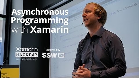 Asynchronous Programming with Xamarin | Filip Ekberg at Xamarin Hack Day Sydney