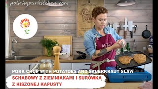 Complete Polish dinner in 20 minutes - BREADED PORK CHOP WITH POTATOES AND SAUERKRAUT SLAW.