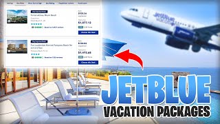 Jetblue Vacation Packages - Steps To Book