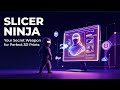 Now on Kickstarter: Slicer Ninja: Ai 3D Print File Optimizer