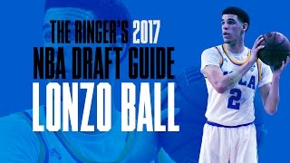 Lonzo Ball | NBA Draft Guide | The Ringer