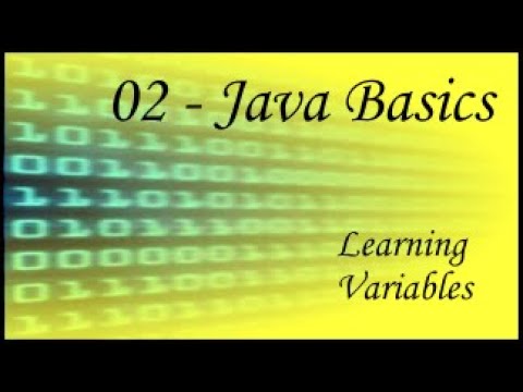 Java Basics - 02 - Java Variables - YouTube