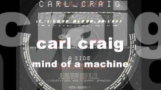 CARL CRAIG - mind of a machine