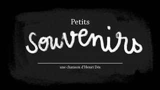 Henri Dès - Petits souvenirs