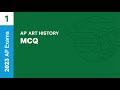 1  mcq  practice sessions  ap art history