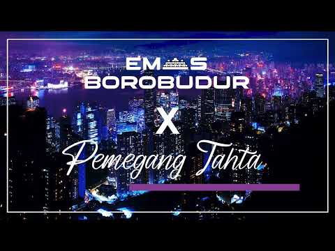emas borobudur x pemegang tahta remix