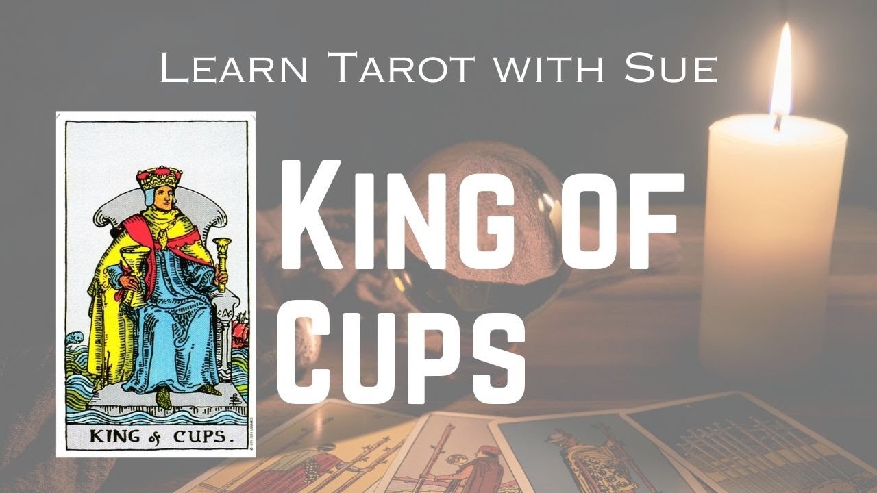 Learn the King of Cups Tarot Card