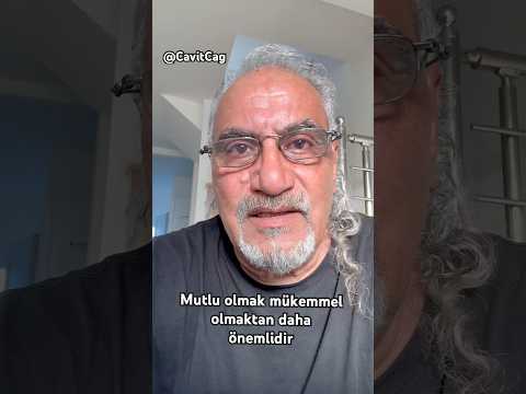 Mutlu olmak mükemmel