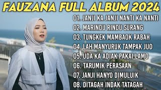 FAUZANA - LAGU MINANG TERBARU FULL ALBUM TERPOPULER 2024 - Janji Ka Janji Nanti Ka Nanti🎶