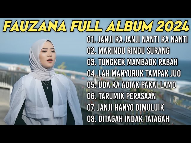 FAUZANA - LAGU MINANG TERBARU FULL ALBUM TERPOPULER 2024 - Janji Ka Janji Nanti Ka Nanti🎶 class=