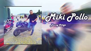 Miki pollo video (Oficial)