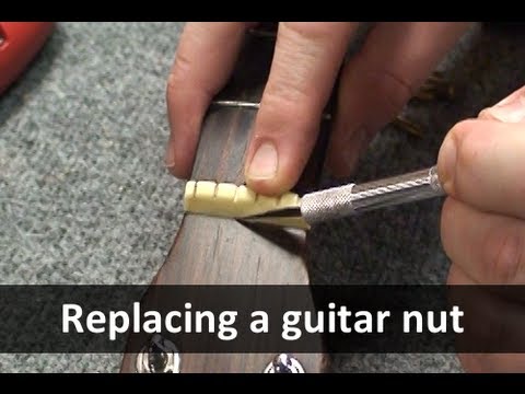 how-to-replace-a-guitar-nut