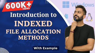 L-7.6: Indexed File Allocation in Operating System