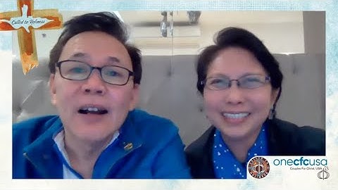 CFC Virtual Conference: Session 2 Holding Hands to Holiness (w/ Melo Villaroman)