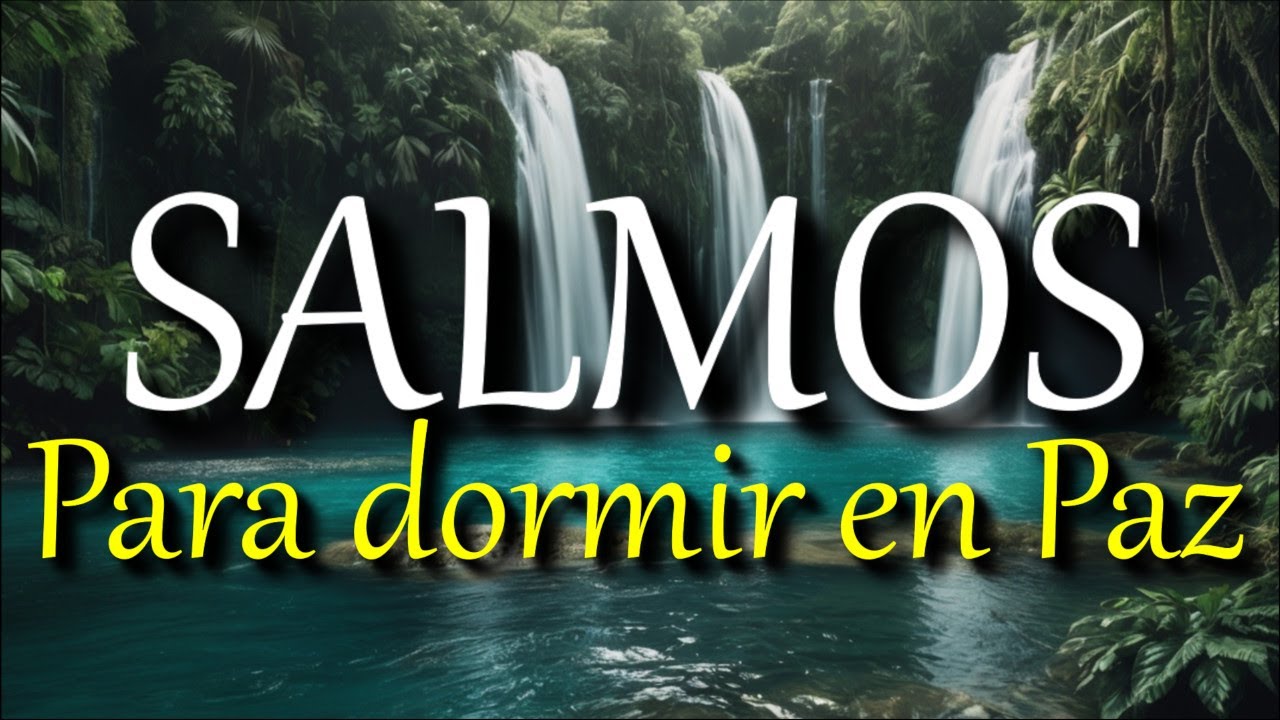 Duerme en paz con Salmos de la Biblia | Psalms audio Bible in Spanish ...