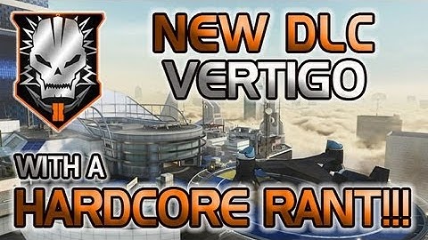 Black Ops 2: New Uprising DLC Vertigo [Hardcore TDM & Rant w/ Diamond M27]