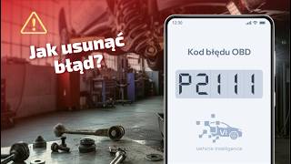 P2111 - Przepustnica zablokowana otwarta (objawy i naprawa)