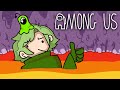 Among Us Silliness 5 - I'm scared