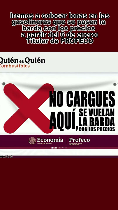 Colocaremos lonas en las gasolineras que se pasen la barda con los precios: Titular de PROFECO