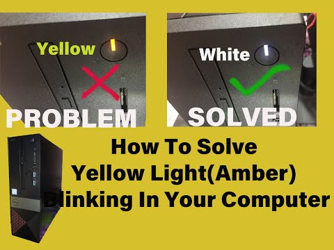 How to repair Yellow light (Amber)blinking in computer