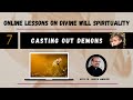 Ep 7 online lessons divine will spirituality with fr iannuzzi casting out demons