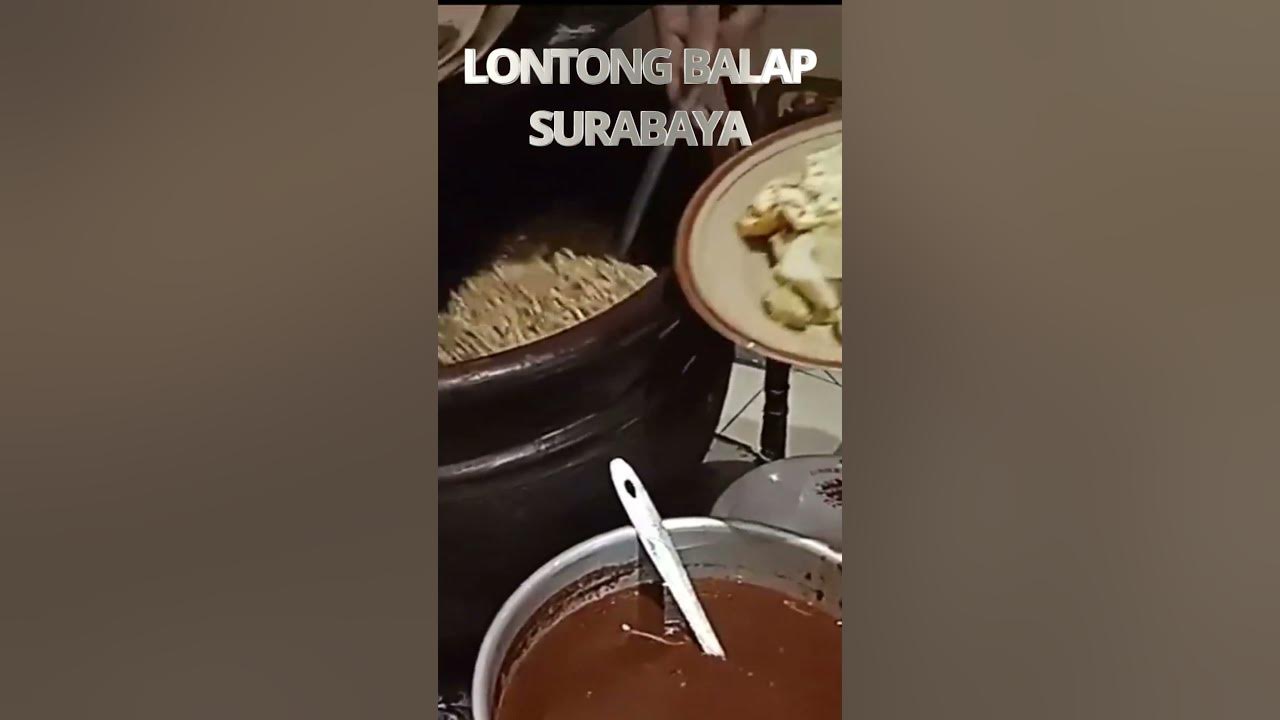 MAKANAN KHAS SURABAYA, Lontong Balap @makanapaa