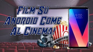 Come Vedere Film In Streaming Su Android | TUTORIAL 2018 Come Vedere Film In Streaming Su Android | TUTORIAL 2018
