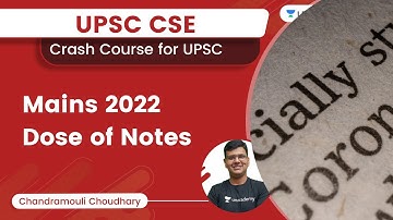 Mains 2022 | Dose of Notes | Chandramouli Sir | Let