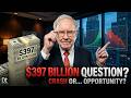 $397 Billion in Cash: Is Warren Buffett Preparing for a Crash?