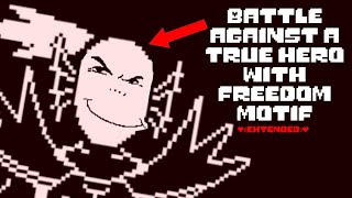 Battle Against a True Hero with Freedom Motif (EXTENDED)