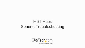 General Troubleshooting - MST Hubs | StarTech.com