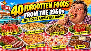 40 forgotten foods from the 1960s Americans rarely eat today